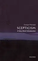 El escepticismo: Una introducción muy breve - Scepticism: A Very Short Introduction