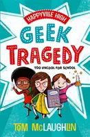 Happyville High: Tragedia friki - Happyville High: Geek Tragedy