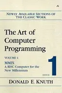 El Arte de Programar Ordenadores, Fascículo 1: MMIX: Un Ordenador RISC para el Nuevo Milenio - The Art of Computer Programming, Fascicle 1: MMIX: A RISC Computer for the New Millennium