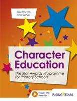 Educación del carácter: El Programa de Premios Estrella para Escuelas Primarias - Character Education: The Star Awards Programme for Primary Schools