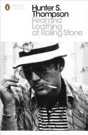 Miedo y asco en Rolling Stone - Los escritos esenciales de Hunter S. Thompson - Fear and Loathing at Rolling Stone - The Essential Writing of Hunter S. Thompson