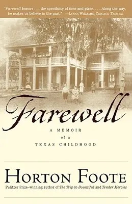 Adiós: Memorias de una infancia tejana - Farewell: A Memoir of a Texas Childhood