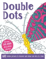 Double Dots: 60 imágenes ocultas para descubrir y colorear punto a punto - Double Dots: 60 Hidden Pictures to Discover and Colour One Dot at a Time