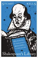 La biblioteca de Shakespeare: desvelar el mayor misterio de la literatura - Shakespeare's Library - Unlocking the Greatest Mystery in Literature