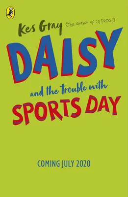 Daisy y el problema con el día del deporte - Daisy and the Trouble with Sports Day