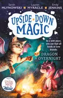 MAGIA AL REVÉS 4: Dragon Overnight - UPSIDE DOWN MAGIC 4: Dragon Overnight