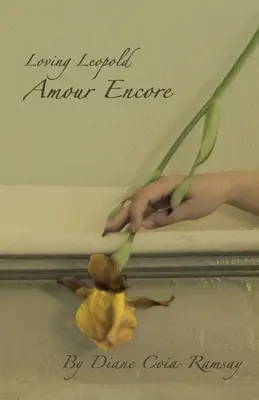 Amando a Leopold: Amour Encore - Loving Leopold: Amour Encore