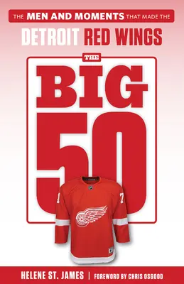 Los 50 grandes: Detroit Red Wings - The Big 50: Detroit Red Wings