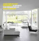 Interiores contemporáneos: Una fuente de ideas de diseño - Contemporary Interiors: A Source of Design Ideas