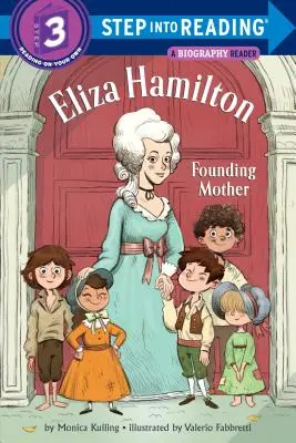 Eliza Hamilton: Madre fundadora - Eliza Hamilton: Founding Mother