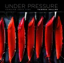 Bajo presión: Cocinar al vacío - Under Pressure: Cooking Sous Vide