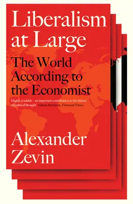 Liberalismo a raudales: El mundo según los economistas - Liberalism at Large: The World According to the Economist