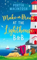 A toda máquina en el Lighthouse B & B - Make or Break at the Lighthouse B & B