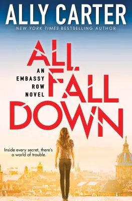 All Fall Down (Embassy Row, Libro 1), 1: Libro Uno de Embassy Row - All Fall Down (Embassy Row, Book 1), 1: Book One of Embassy Row