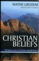 Creencias Cristianas - 20 Conceptos Básicos Que Todo Cristiano Debe Conocer (Grudem Wayne A (Autor)) - Christian Beliefs - 20 Basics Every Christian Should Know (Grudem Wayne A (Author))