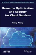 Optimización de recursos y seguridad para servicios en la nube - Resource Optimization and Security for Cloud Services