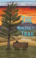 El rastro del invierno - The Winter's Trail