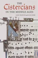 Los cistercienses en la Edad Media - Cistercians in the Middle Ages