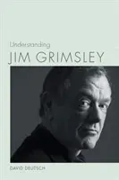 Comprender a Jim Grimsley - Understanding Jim Grimsley