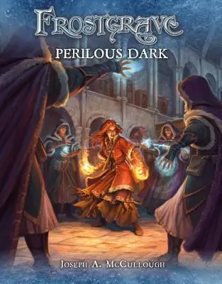 Frostgrave: Perilous Dark