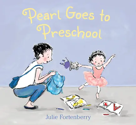 Pearl va a preescolar - Pearl Goes to Preschool