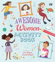 Libro de actividades de mujeres increíbles - Awesome Women Activity Book