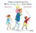 Vamos a la caza del oso - We're going on a Bear Hunt