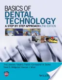 Fundamentos de Tecnología Dental: A Step by Step Approach - Basics of Dental Technology: A Step by Step Approach