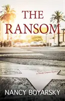 El rescate: Un misterio de Nicole Graves - The Ransom: A Nicole Graves Mystery