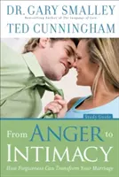 De la Ira a la Intimidad: Cómo el perdón puede transformar su matrimonio - From Anger to Intimacy: How Forgiveness Can Transform Your Marriage