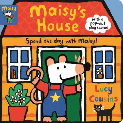 La Casa de Maisy: Completo con Escena de Juego Duradera: Un libro desplegable y para jugar - Maisy's House: Complete with Durable Play Scene: A Fold-Out and Play Book