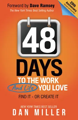48 Días: Hacia El Trabajo Que Amas - 48 Days: To the Work You Love