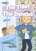 Ladrón y El dentista - Thief and The Dentist