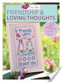 I Love Punto de Cruz - Amistad y Pensamientos de Amor: 17 diseños para elevar el corazón - I Love Cross Stitch - Friendship & Loving Thoughts: 17 Designs to Lift the Heart