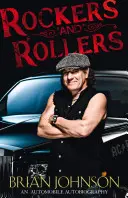 Rockers and Rollers - Una autobiografía automovilística - Rockers and Rollers - An Automotive Autobiography