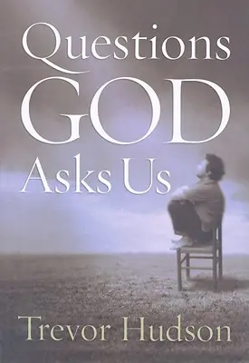 Preguntas que nos hace Dios - Questions God Asks Us