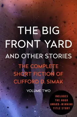 El gran patio delantero: Y otras historias - The Big Front Yard: And Other Stories