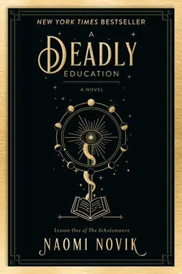 Una educación mortal - A Deadly Education