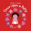 Érase una vez un orinal: niña - Once Upon a Potty: Girl