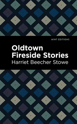 Historias junto al fuego de Oldtown - Oldtown Fireside Stories