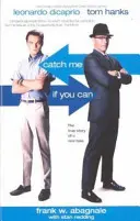 Atrápame si puedes - La verdadera historia de un auténtico farsante - Catch Me If You Can - The True Story Of A Real Fake