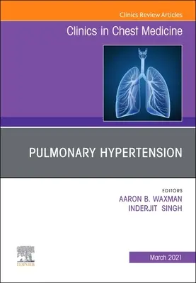 Hipertensión Pulmonar, un número de Clinics in Chest Medicine - Pulmonary Hypertension, an Issue of Clinics in Chest Medicine