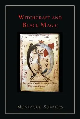 Brujería y magia negra [Edición ilustrada] - Witchcraft and Black Magic [Illustrated Edition]