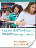 Integrated Multi-Tiered Systems of Support: Combinación de Rti y Pbis - Integrated Multi-Tiered Systems of Support: Blending Rti and Pbis
