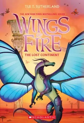 El Continente Perdido (Alas de Fuego, Libro 11), 11 - The Lost Continent (Wings of Fire, Book 11), 11