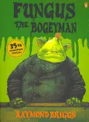 El hombre del saco - Fungus the Bogeyman