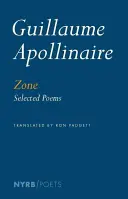 Zone: Poemas escogidos - Zone: Selected Poems