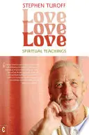 Amor, Amor, Amor: Enseñanzas Espirituales - Love, Love, Love: Spiritual Teachings