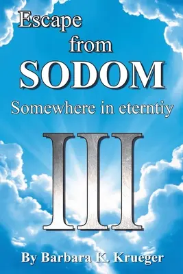 Escape From SODOM: En algún lugar de la eternidad - Escape From SODOM: Somewhere in Eternity