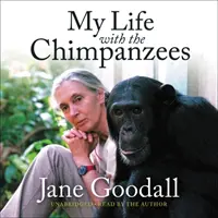 Mi vida con los chimpancés - My Life with the Chimpanzees